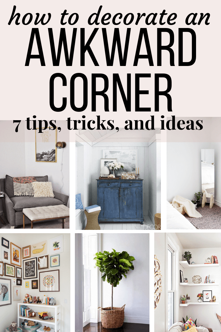 7-ideas-for-how-to-decorate-an-awkward-corner-love-renovations