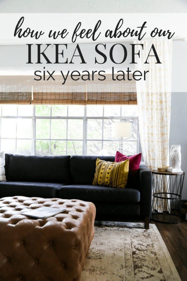 IKEA Sofa Review - 6 Years Later // Love & Renovations