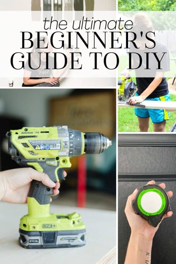 The Ultimate Beginner's Guide to DIY – Love & Renovations