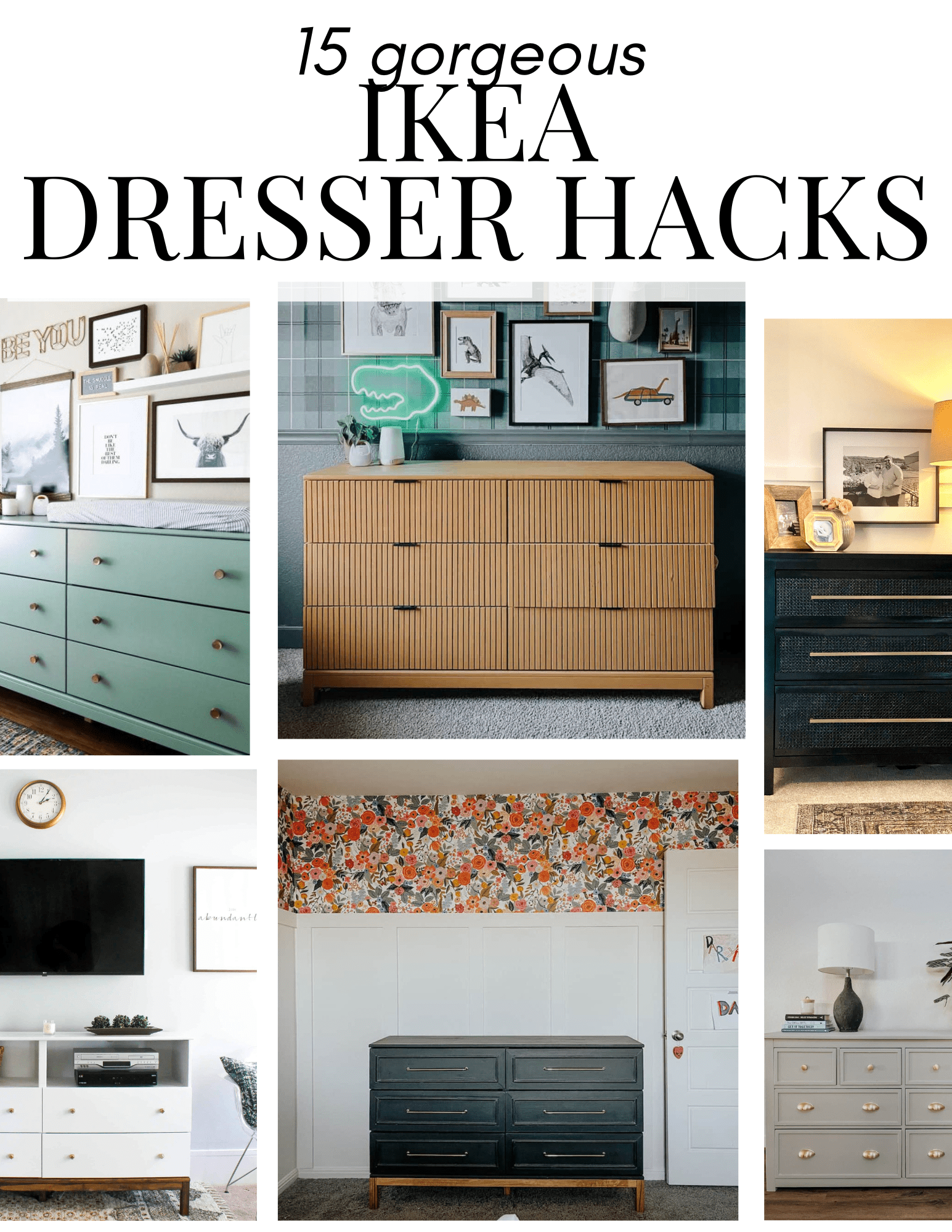 16 Clever IKEA Dresser Hacks You Need to Try